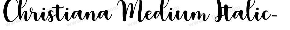 Christiana Medium Italic字体转换